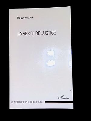 Bild des Verkufers fr La vertu de justice zum Verkauf von LibrairieLaLettre2