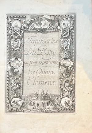 Seller image for Tapisseries du Roi, o sont representez les Quatre lmens et les Quatre Saisons. for sale by Bonnefoi Livres Anciens