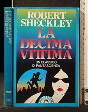 Seller image for La decima vittima for sale by Usatopoli libriusatierari