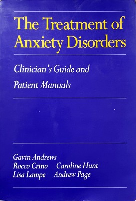Seller image for The Treatment Of Anxiety Disorders: Clinician's Guide And Patient Manuals for sale by Marlowes Books and Music