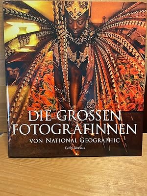Bild des Verkufers fr National Geographic, Die groen Fotografinnen zum Verkauf von Buchhandlung Neues Leben