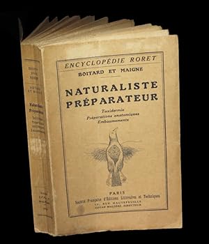 Bild des Verkufers fr Encyclopdie Roret du naturaliste prparateur : Taxidermie - Prparations anatomiques - Embaumements. (Deuxime partie). zum Verkauf von Babel Librairie