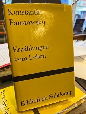Seller image for Erzhlungen vom Leben. Auswahl, bersetzung und Nachwort von Wolfgang Kasack. (= Bibliothek Suhrkamp Band 563). for sale by Antiquariat Hecht