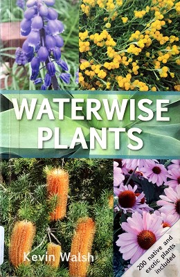 Seller image for Waterwise Plants: 200 Native And Exotic Plants Included for sale by Marlowes Books and Music