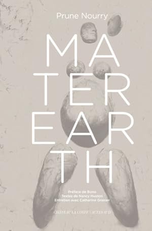 Bild des Verkufers fr Prune Nourry : Mater Earth zum Verkauf von GreatBookPrices