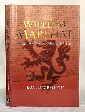 Seller image for William Marshal: Knighthood, War and Chivalry, 1147-1219 for sale by Bethesda Used Books