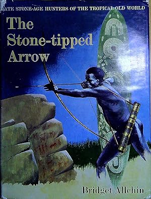 Seller image for The Stone-Tipped Arrow for sale by Pendleburys - the bookshop in the hills