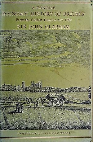 Bild des Verkufers fr A Concise Economic History of Britain to AD 1750 zum Verkauf von Pendleburys - the bookshop in the hills