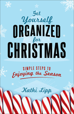 Image du vendeur pour Get Yourself Organized for Christmas: Simple Steps to Enjoying the Season (Paperback or Softback) mis en vente par BargainBookStores