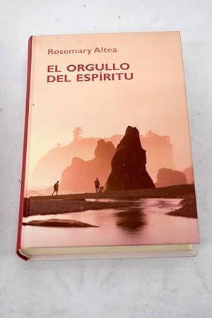 Bild des Verkufers fr El orgullo del espritu zum Verkauf von Alcan Libros