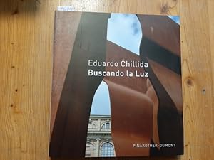 Bild des Verkufers fr (Eduardo Chillida, Buscando la Luz : (anlsslich der Enthllung von 'Buscando la Luz' und der Erffnung der Pinakothek der Moderne in Mnchen am 16. September 2002) zum Verkauf von Gebrauchtbcherlogistik  H.J. Lauterbach