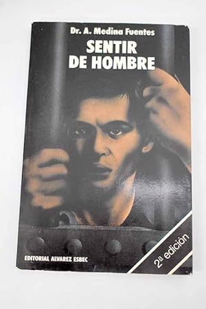 Seller image for Sentir de hombre for sale by Alcan Libros