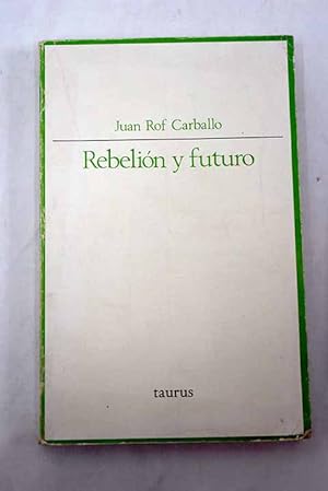 Rebelión y futuro