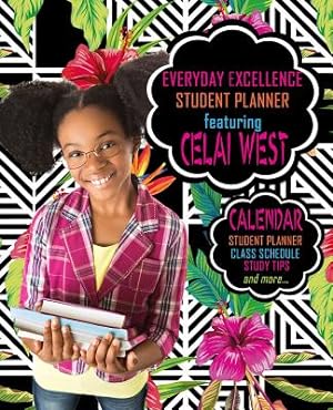 Seller image for Everyday Excellence Student Planner: Featuring Celai West (Paperback or Softback) for sale by BargainBookStores