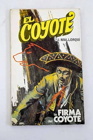 Imagen del vendedor de La firma del coyote a la venta por Alcan Libros