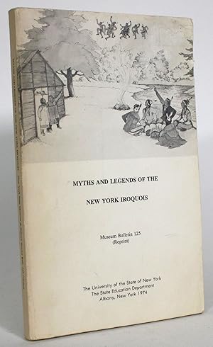 Bild des Verkufers fr Myths and Legends of the New York Iroquois zum Verkauf von Minotavros Books,    ABAC    ILAB