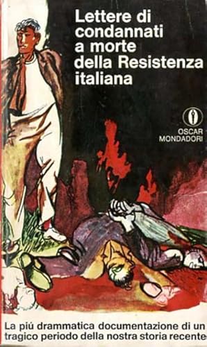 Immagine del venditore per Lettere di condannati a morte della Resistenza italiana. 8 settembre 1943-25 aprile 1945. venduto da BFS libreria