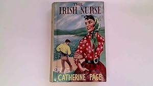 Seller image for The Irish nurse for sale by Goldstone Rare Books