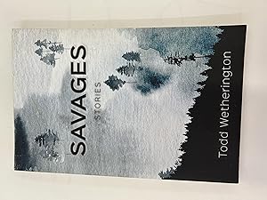 Savages: Stories