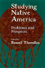 Imagen del vendedor de Studying Native America : Problems and Prospects a la venta por GreatBookPricesUK