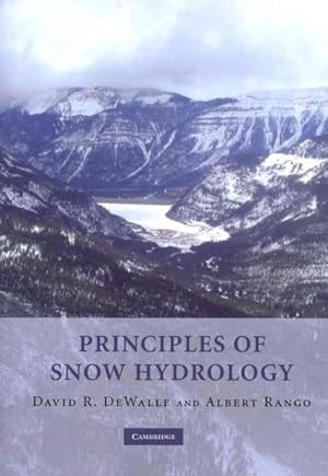 Imagen del vendedor de Principles of Snow Hydrology a la venta por GreatBookPricesUK