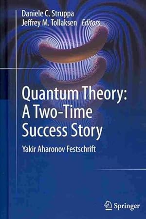 Immagine del venditore per Quantum Theory : A Two-Time Success Story venduto da GreatBookPricesUK
