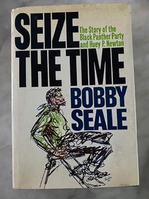 Image du vendeur pour Seize the Time, the story of the Black Panther party and Huey P. Newton mis en vente par Black Star Vinyl