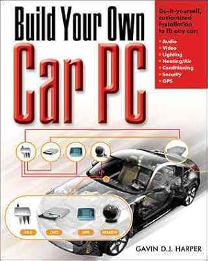 Seller image for Build Your Own Car PC for sale by GreatBookPricesUK