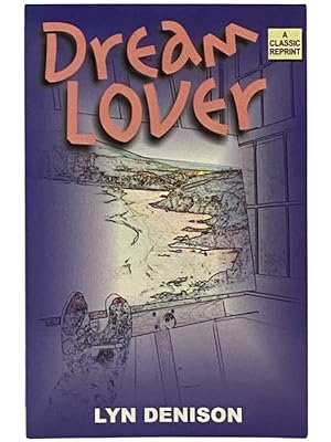 Seller image for Dream Lover for sale by Yesterday's Muse, ABAA, ILAB, IOBA