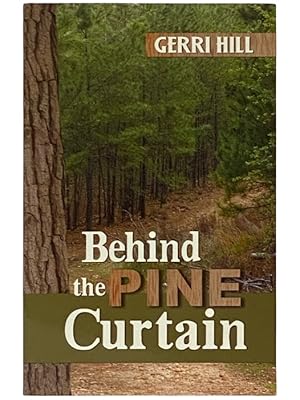 Seller image for Behind the Pine Curtain for sale by Yesterday's Muse, ABAA, ILAB, IOBA