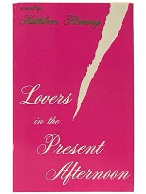 Seller image for Lovers in the Present Afternoon for sale by Yesterday's Muse, ABAA, ILAB, IOBA