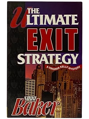 Immagine del venditore per The Ultimate Exit Strategy (A Virginia Kelly Mystery, Book 4) venduto da Yesterday's Muse, ABAA, ILAB, IOBA