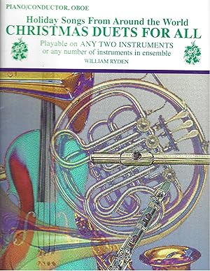 Imagen del vendedor de Christmas Duets for All (Holiday Songs from Around the World): Piano/Conductor, Oboe a la venta por Vada's Book Store