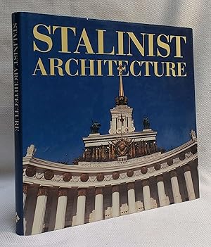 Stalinist Architecture