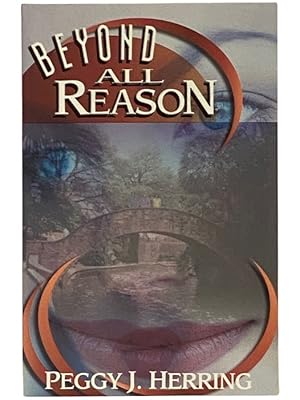 Seller image for Beyond All Reason for sale by Yesterday's Muse, ABAA, ILAB, IOBA
