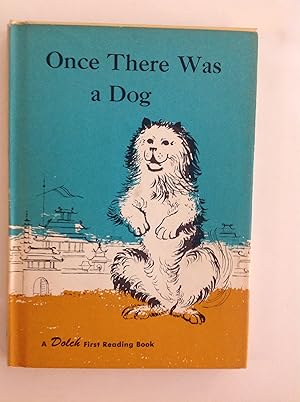 Seller image for Once There Was a Dog: A Dolch First Reading Book for sale by The Bookery