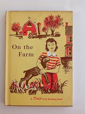 Seller image for On the Farm: A Dolch First Reading Book for sale by The Bookery