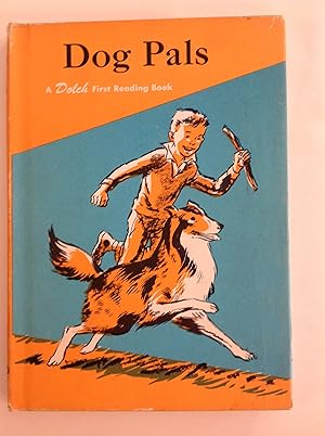 Seller image for Dog Pals: A Dolch First Reading Book for sale by The Bookery