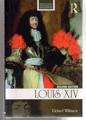 Seller image for Louis XIV (Routledge Historical Biographies) for sale by EdmondDantes Bookseller