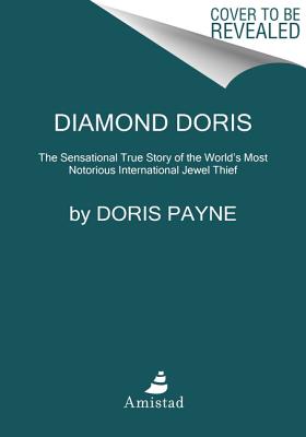Immagine del venditore per Diamond Doris: The True Story of the World's Most Notorious Jewel Thief (Hardback or Cased Book) venduto da BargainBookStores