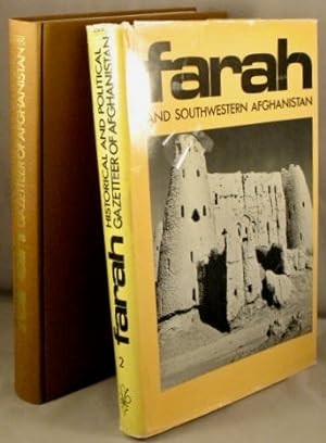 Farah and Southwestern Afghanistan (Historical and Political Gazetteer of Afghanistan, Vol. 2).