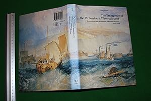 The emergence of the professional watercolourist. Contentions and alliances in the artistic domai...