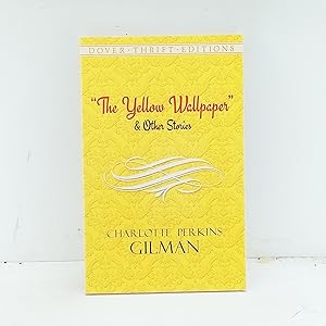 Seller image for The Yellow Wallpaper and Other Stories (Dover Thrift Editions) for sale by Cat On The Shelf