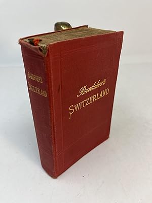Image du vendeur pour SWITZERLAND and the adjacent portions of Italy, Savoy, And Tyrol. Handbook for Travellers with 69 Maps, 18 Plans and 11 Panoramas mis en vente par Frey Fine Books