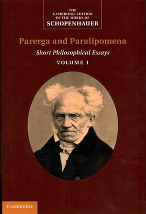 Image du vendeur pour Arthur Schopenhauer: Parerga and Paralipomena : Short Philosophical Essays mis en vente par GreatBookPricesUK