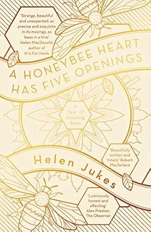 Seller image for A Honeybee Heart Has Five Openings for sale by WeBuyBooks