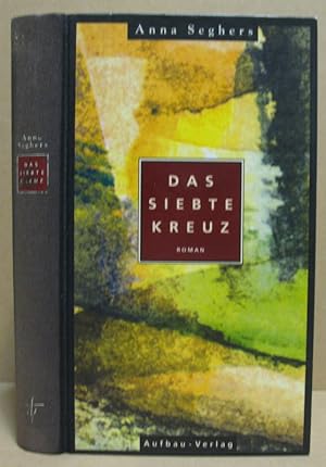 Bild des Verkufers fr Das Siebte Kreuz Ein Roman aus Hitlerdeutschland. zum Verkauf von Nicoline Thieme