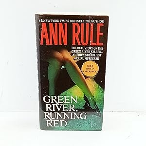 Imagen del vendedor de Green River, Running Red: The Real Story of the Green River Killer--Americas Deadliest Serial Murderer a la venta por Cat On The Shelf