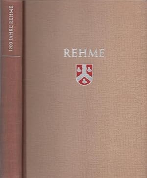 Image du vendeur pour 1200 Jahre Rehme - Ein Heimatbuch zur 1200-Jahrfeier. mis en vente par Antiquariat Carl Wegner