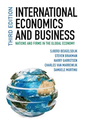 Immagine del venditore per International Economics and Business : Nations and Firms in the Global Economy venduto da GreatBookPrices